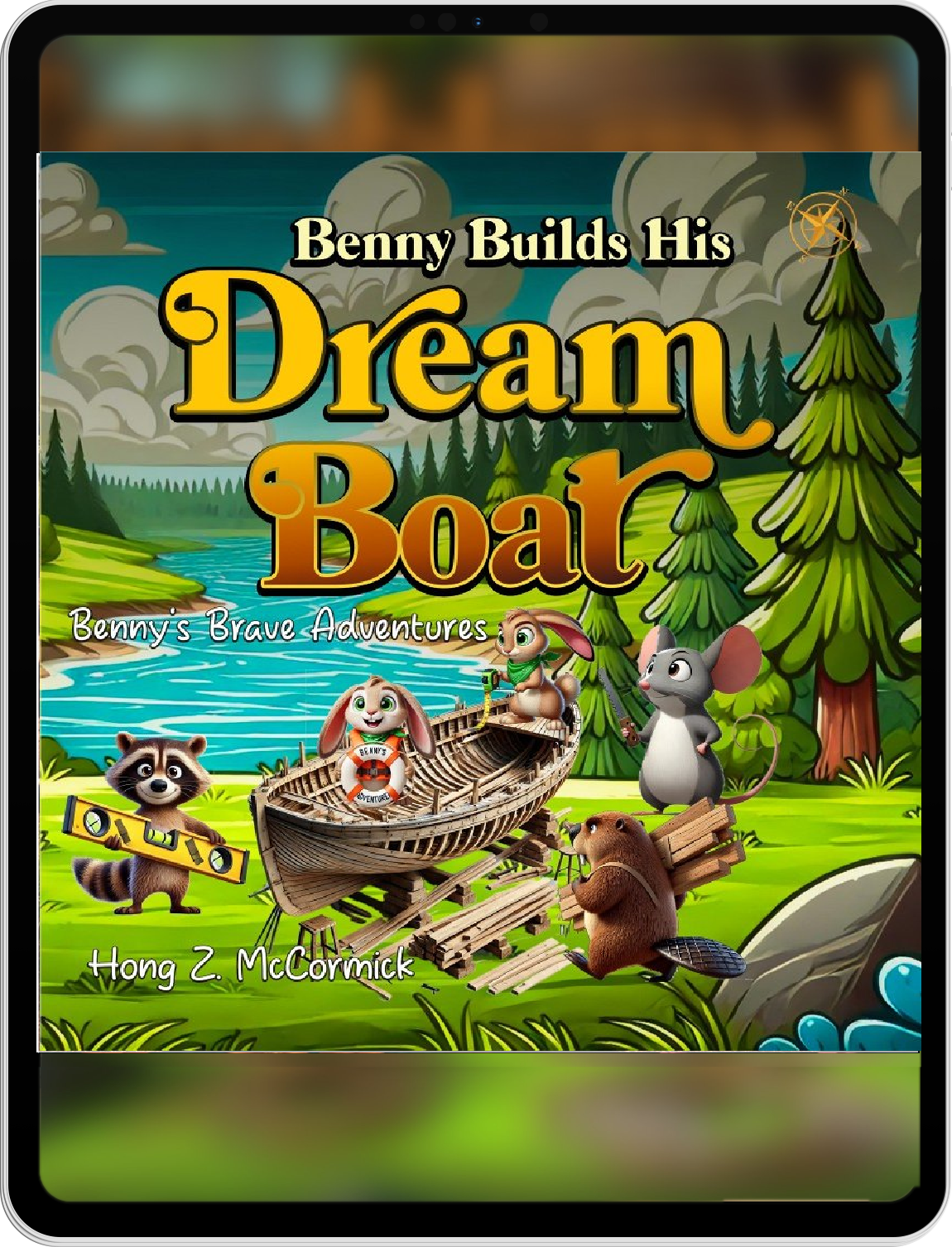 Benny Builds His Dream Boat: Benny's Brave Adventures (eBook)