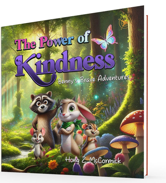 The Power of Kindness: Benny's Brave Adventures (Bennys Brave Adventures Book 9) (Paperback)