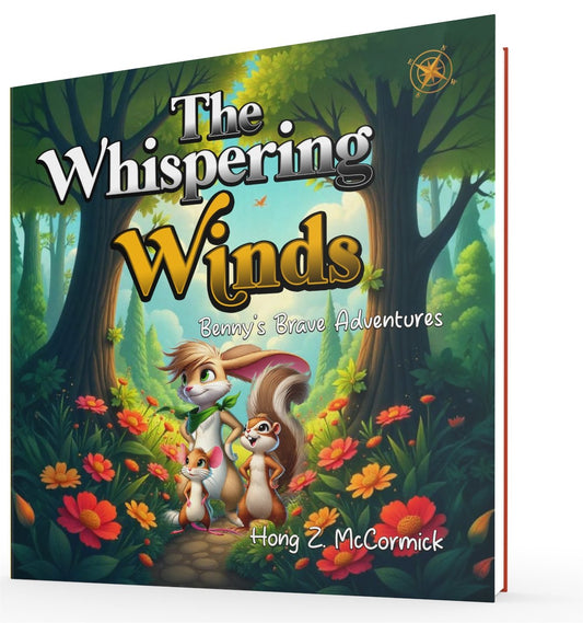 The Whispering Winds: Benny's Brave Adventure (Bennys Brave Adventures Book 4) (Paperback)