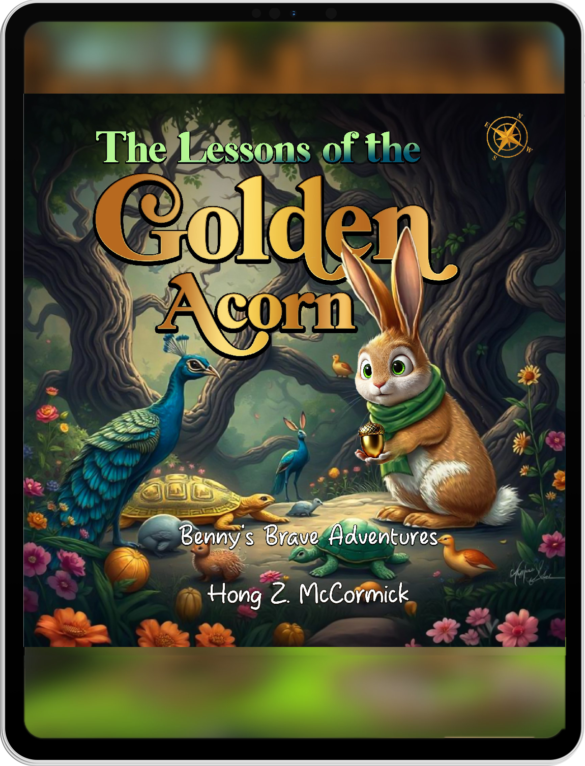 The Lessons of the Golden Acorn: Benny's Brave Adventures (Bennys Brave Adventures Book 7) (eBook)