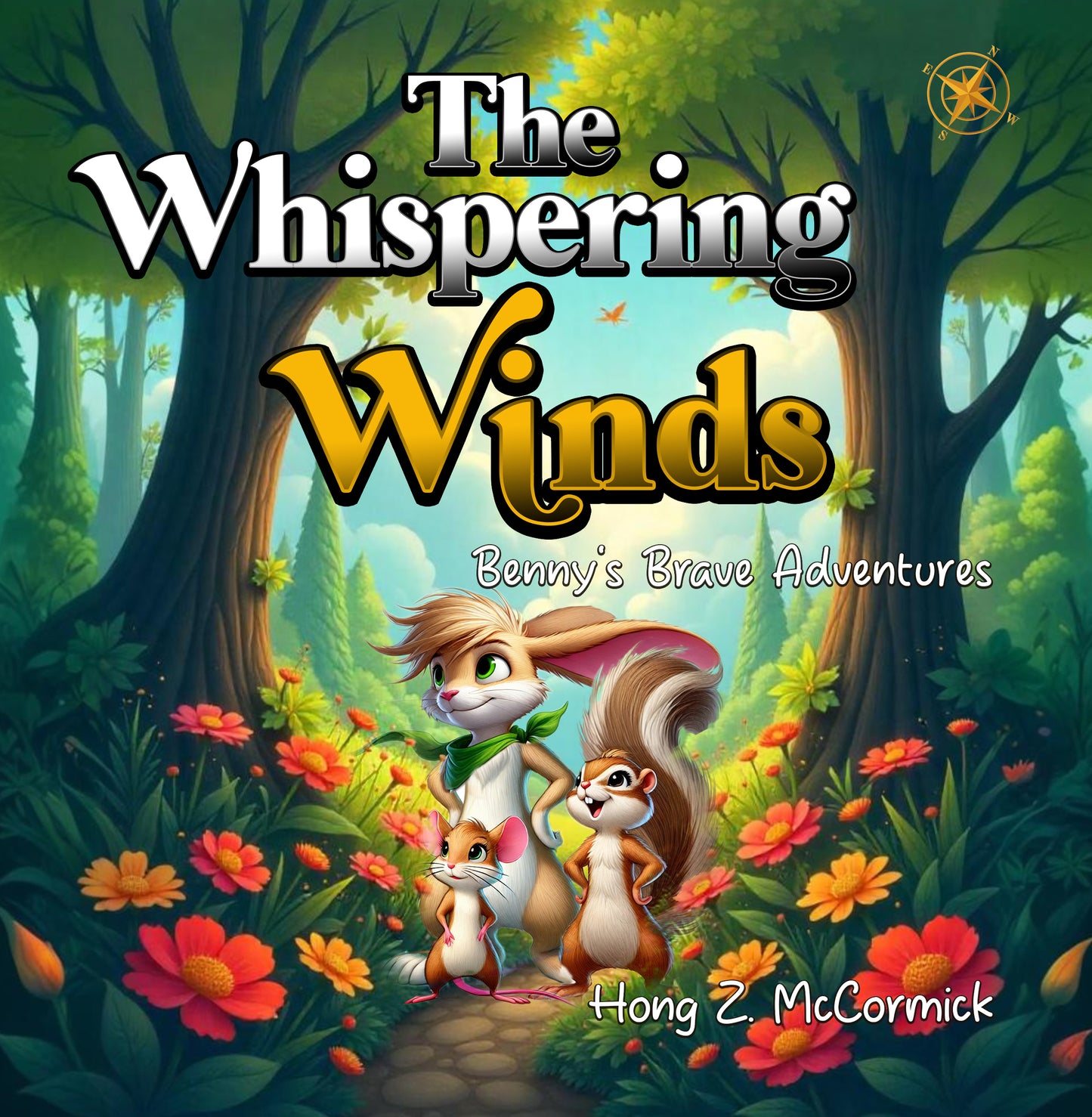 The Whispering Winds: Benny's Brave Adventure (Bennys Brave Adventures Book 4) (eBook)