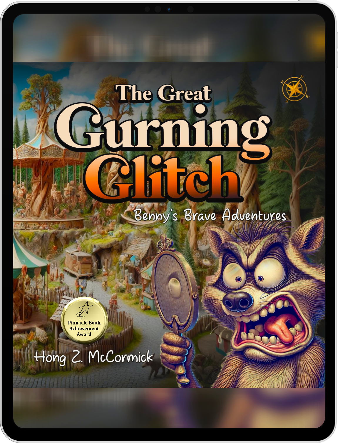 The Great Gurning Glitch: Bennys Brave Adventures (eBook)