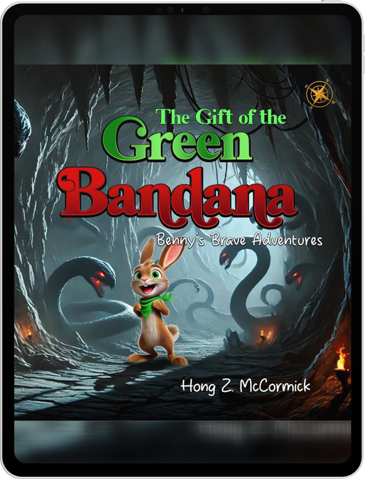 The Gift of the Green Bandana: Benny's Brave Adventure (Book 8) (eBook)